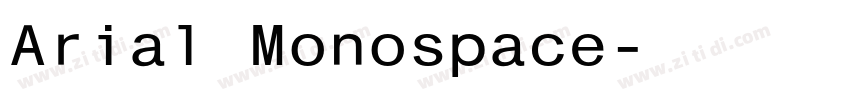 Arial Monospace字体转换